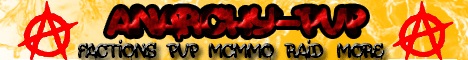 AnarchyPVP- Faction , Raid , McMMO , Supply-Crates , Vote-Crates and much more!