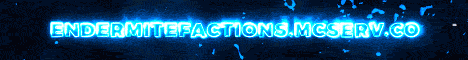 EndermiteFactions