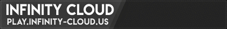 Infinity Cloud Custom World Custom Mobs PvE Survival 24/7