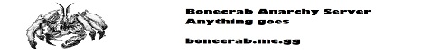 Bonecrab Anarchy Server