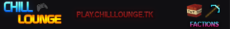 CHILL LOUNGE Unique Minecraft Network