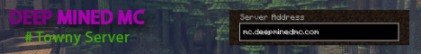 Deep Mined MC 1 Towny Server