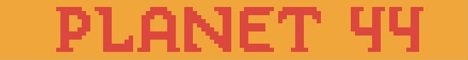 Planet 44