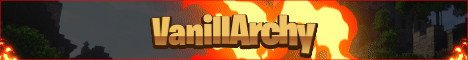 VanillArchy - Semi Anarchy Vanilla-Like SMP